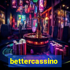 bettercassino