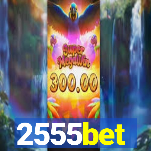 2555bet