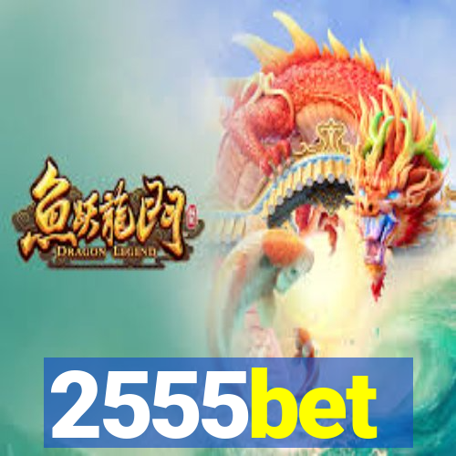 2555bet