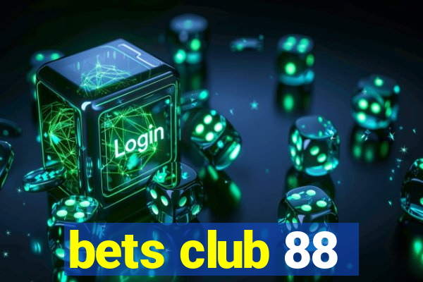 bets club 88