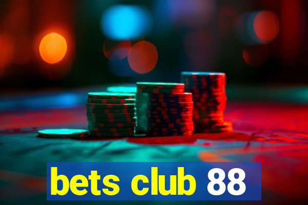 bets club 88