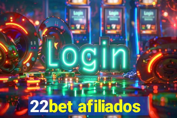 22bet afiliados