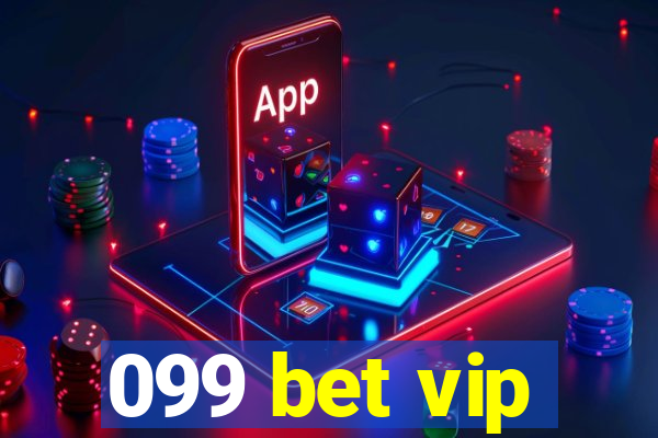 099 bet vip