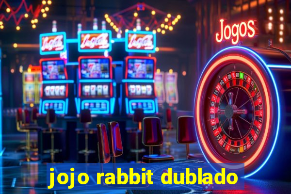 jojo rabbit dublado