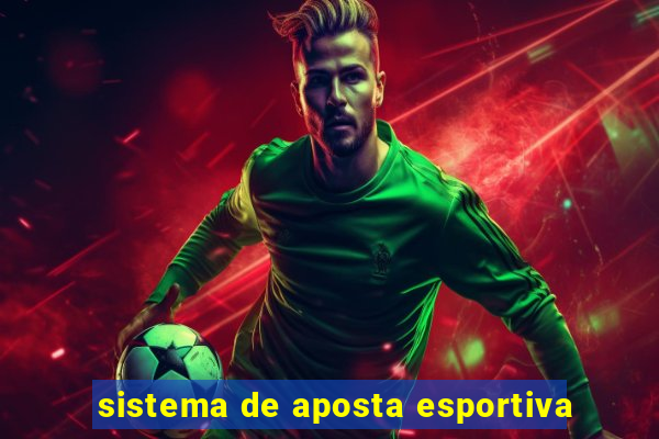 sistema de aposta esportiva