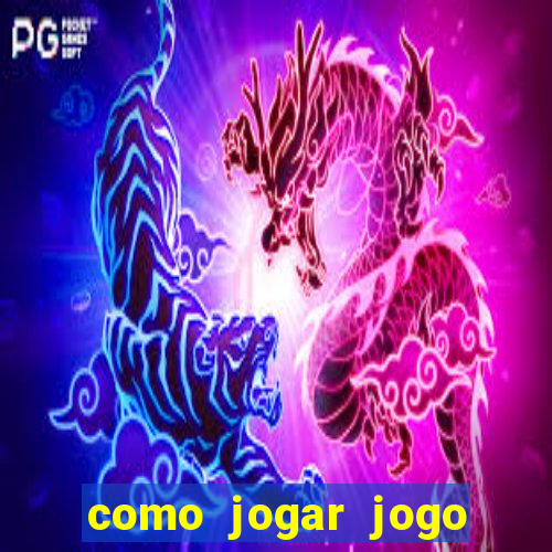 como jogar jogo sem abaixar