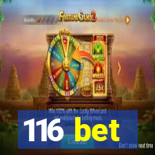 116 bet