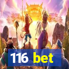 116 bet