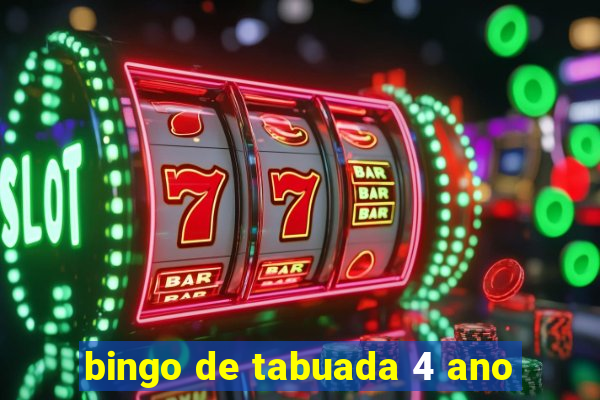 bingo de tabuada 4 ano