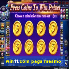 win11.com paga mesmo