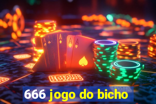 666 jogo do bicho