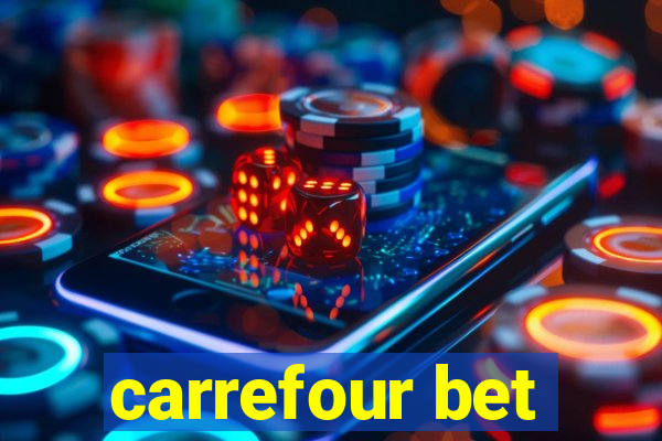 carrefour bet