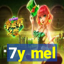 7y mel