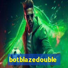 botblazedouble