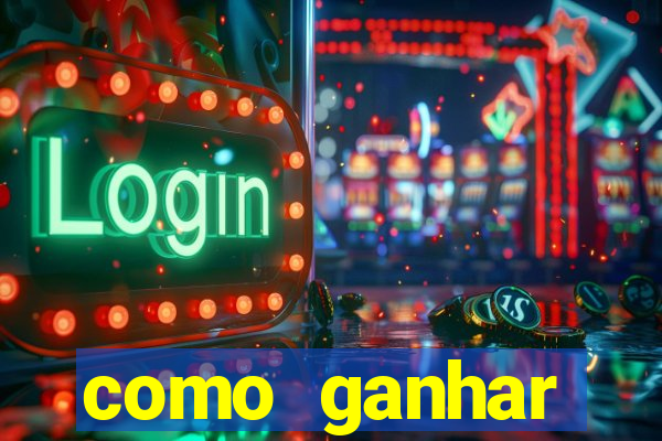 como ganhar dinheiro com aplicativos de jogos