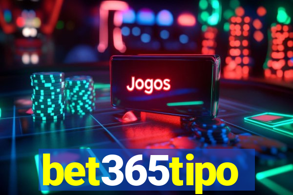 bet365tipo