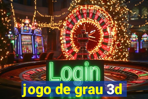 jogo de grau 3d