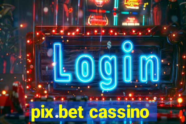 pix.bet cassino