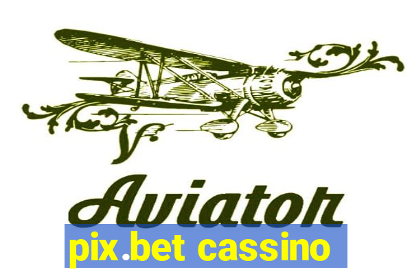 pix.bet cassino