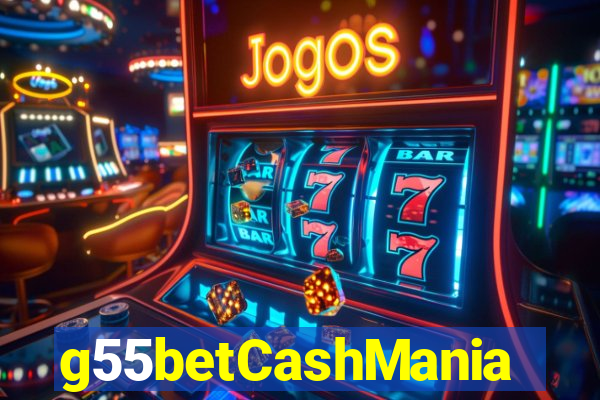 g55betCashMania