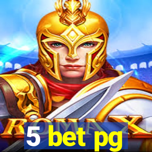 5 bet pg