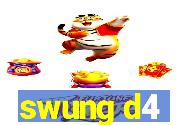 swung d4