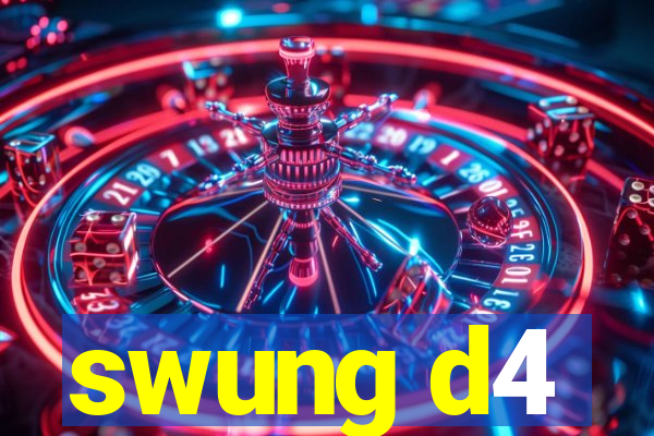 swung d4