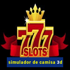 simulador de camisa 3d