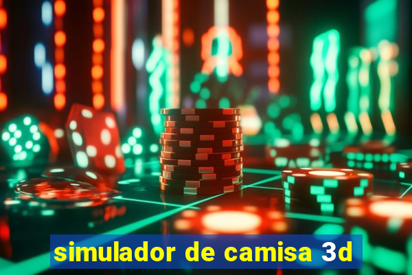 simulador de camisa 3d