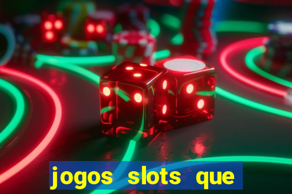 jogos slots que pagam no cadastro