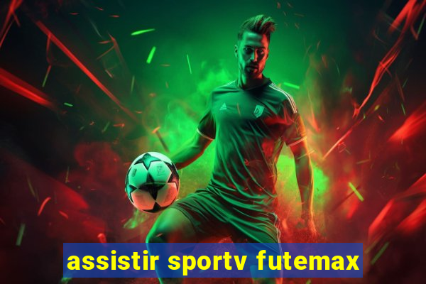 assistir sportv futemax