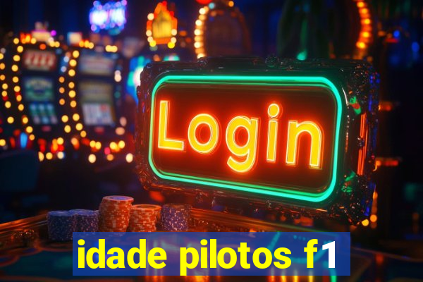 idade pilotos f1