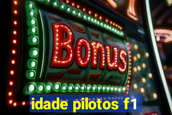 idade pilotos f1