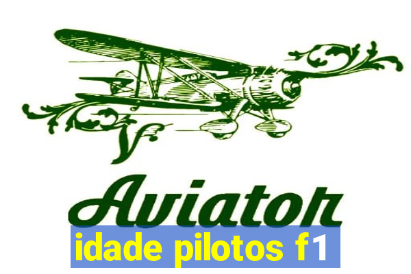 idade pilotos f1