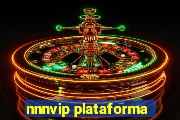 nnnvip plataforma