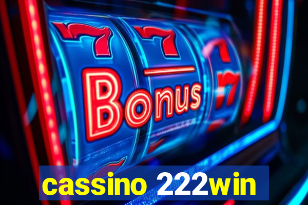 cassino 222win