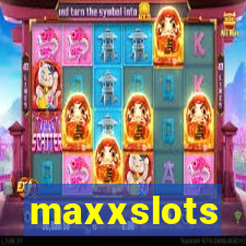 maxxslots