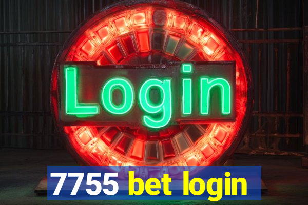 7755 bet login