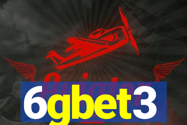 6gbet3