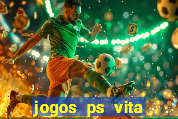 jogos ps vita download pkg