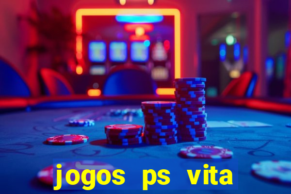 jogos ps vita download pkg