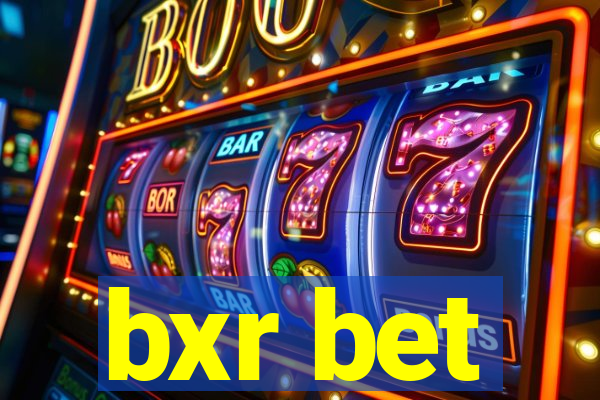 bxr bet