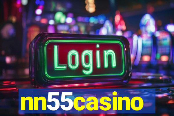 nn55casino