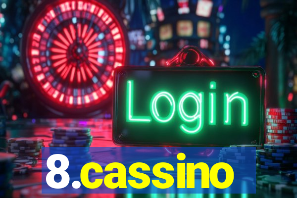 8.cassino