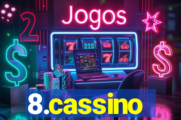 8.cassino