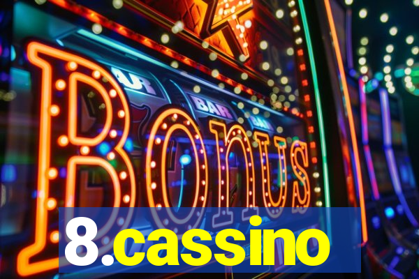 8.cassino