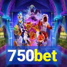 750bet