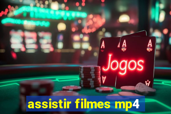 assistir filmes mp4