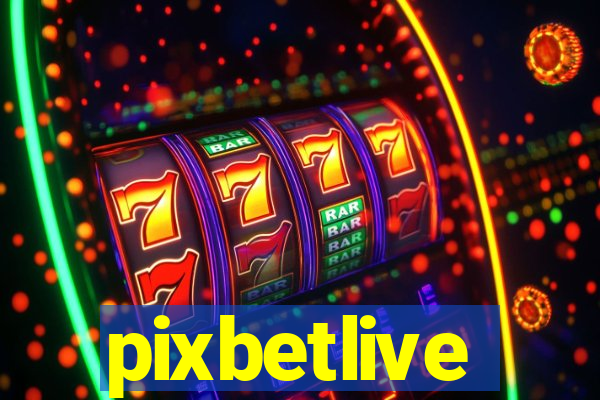 pixbetlive