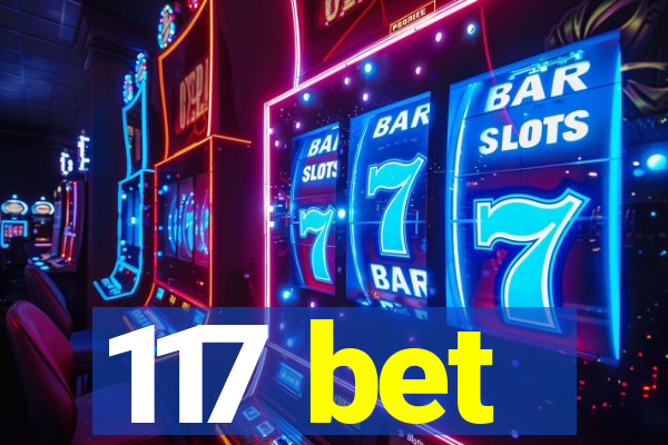 117 bet